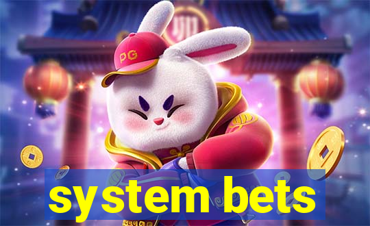 system bets