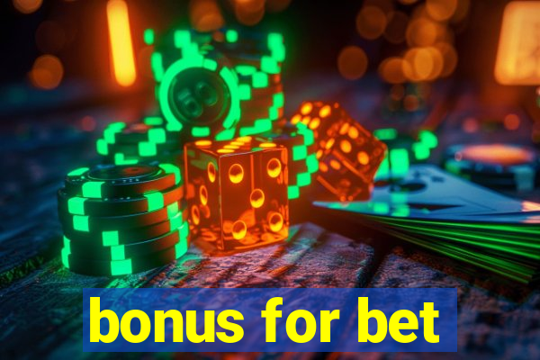 bonus for bet