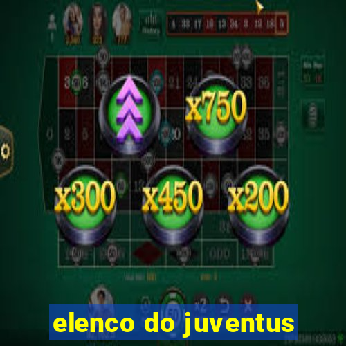 elenco do juventus