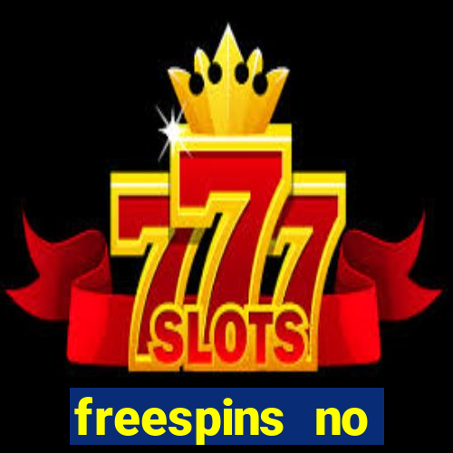 freespins no deposit casino