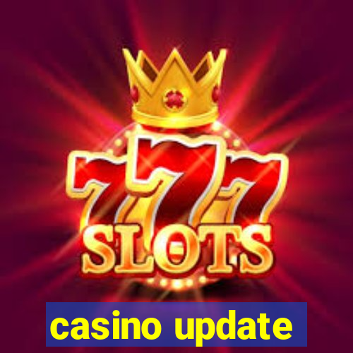 casino update