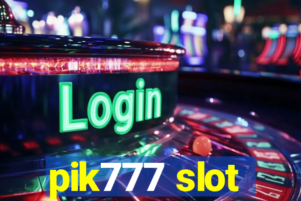 pik777 slot