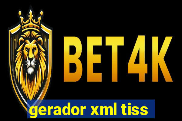 gerador xml tiss