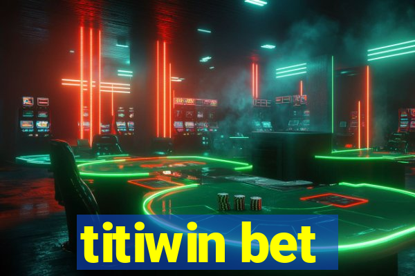 titiwin bet