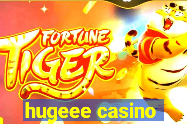 hugeee casino