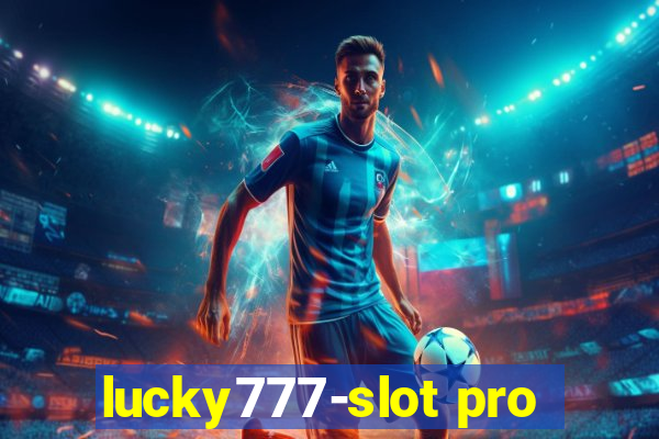 lucky777-slot pro