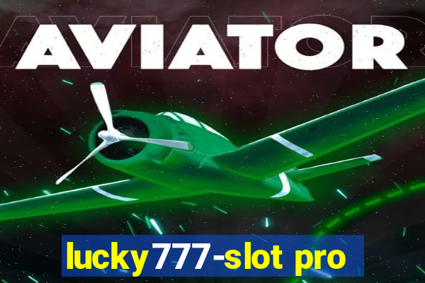 lucky777-slot pro