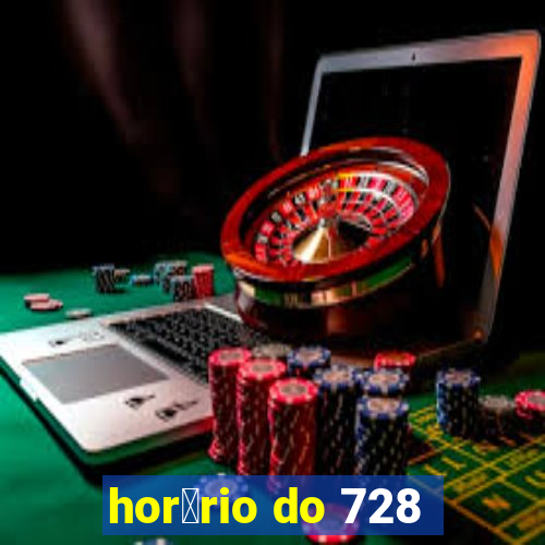 hor谩rio do 728