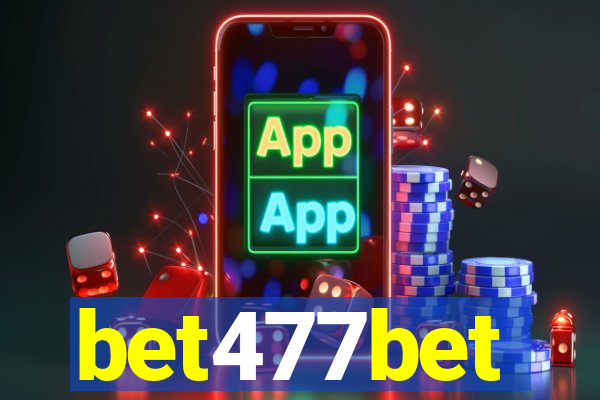 bet477bet