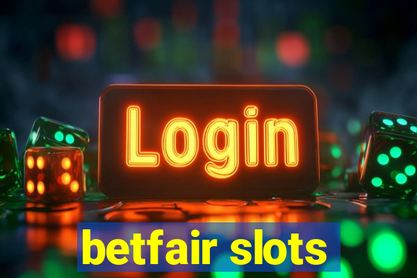 betfair slots