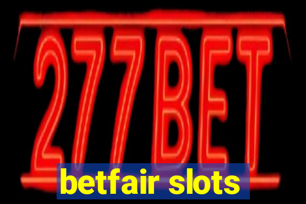 betfair slots