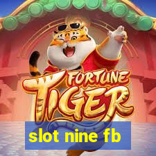 slot nine fb