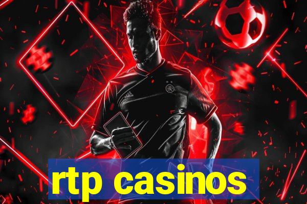 rtp casinos