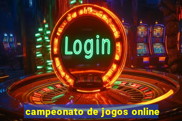 campeonato de jogos online