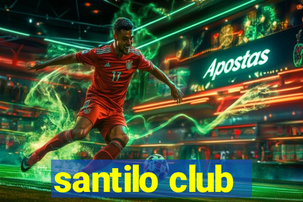 santilo club