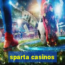 sparta casinos