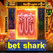 bet shark