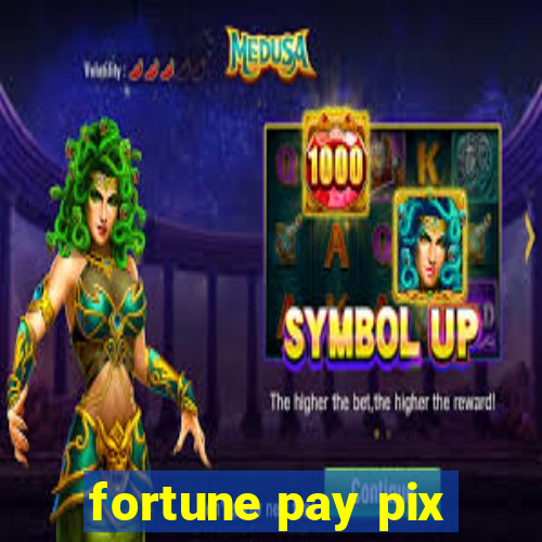 fortune pay pix