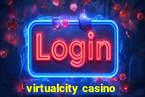 virtualcity casino