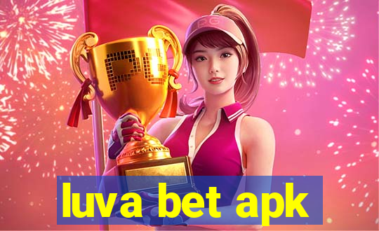 luva bet apk