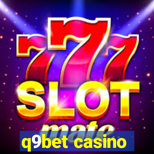 q9bet casino