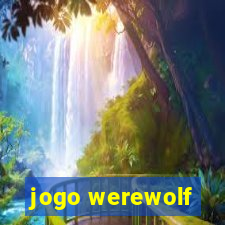 jogo werewolf