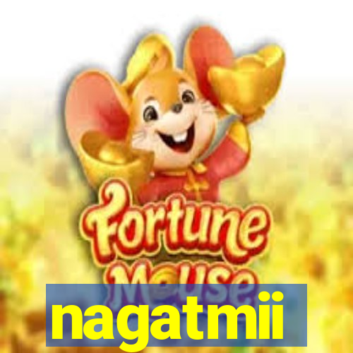 nagatmii