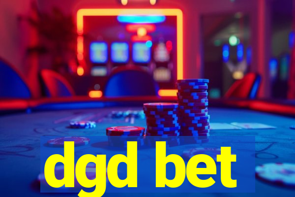 dgd bet