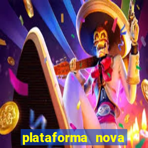 plataforma nova lan?ada hoje bet