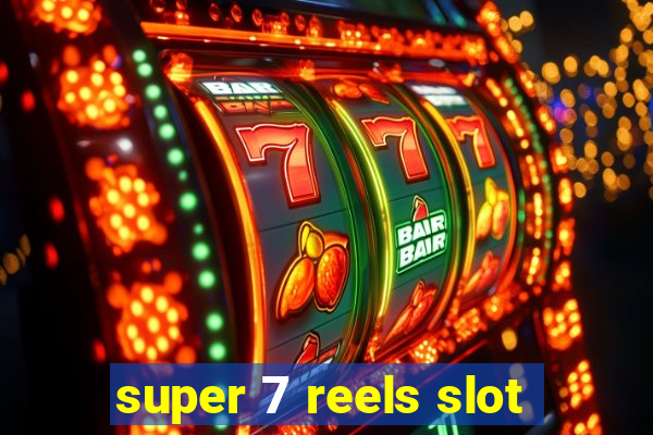 super 7 reels slot