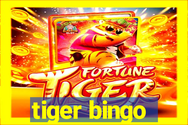 tiger bingo