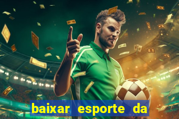 baixar esporte da sorte apk