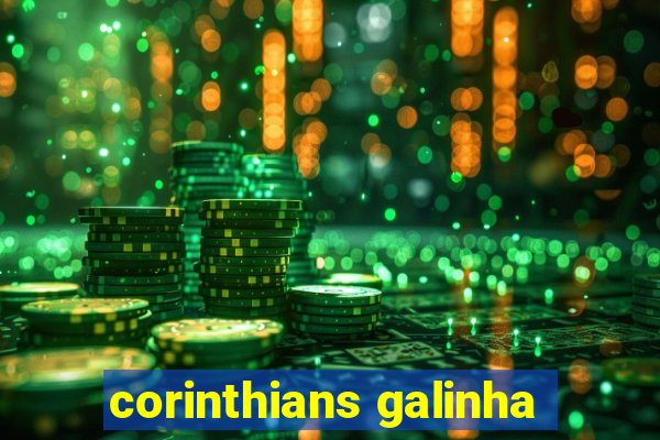 corinthians galinha