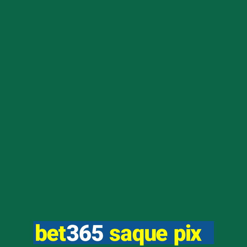 bet365 saque pix