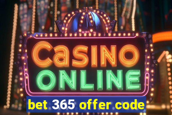 bet 365 offer code