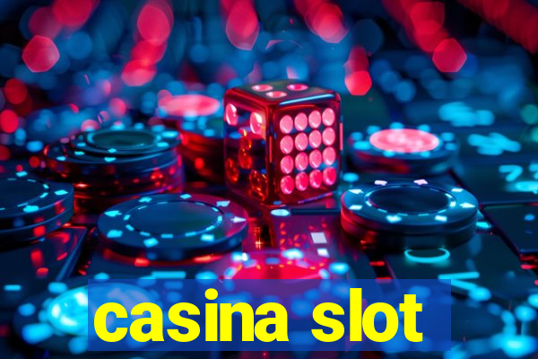 casina slot