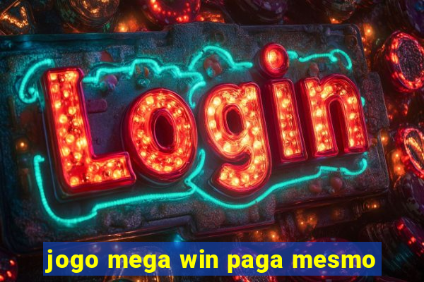 jogo mega win paga mesmo