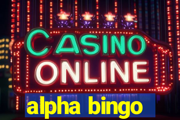 alpha bingo