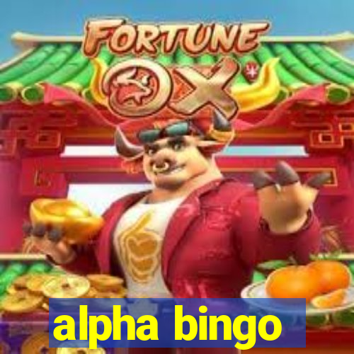 alpha bingo