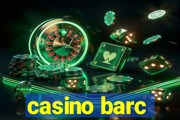 casino barc