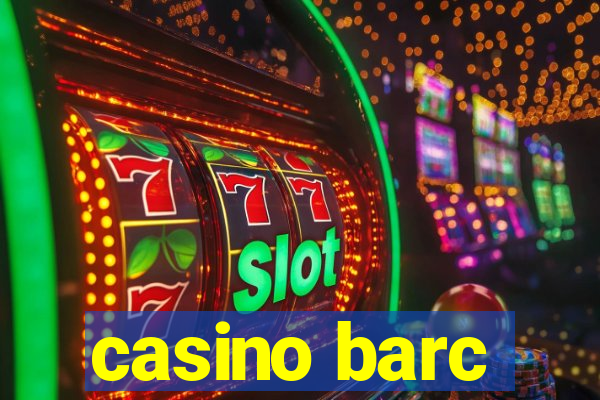 casino barc