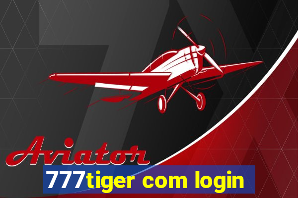 777tiger com login