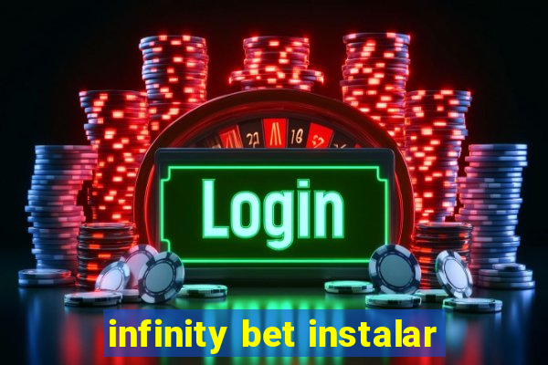 infinity bet instalar