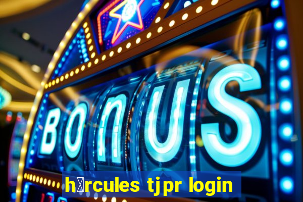 h茅rcules tjpr login