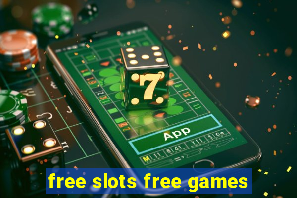 free slots free games