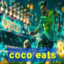 coco eats