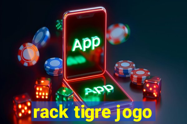 rack tigre jogo