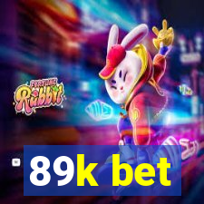 89k bet