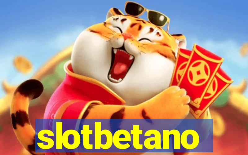 slotbetano