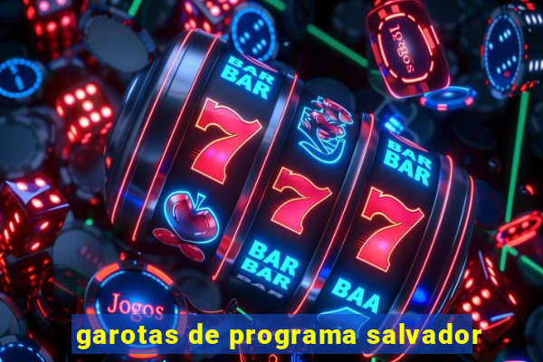 garotas de programa salvador